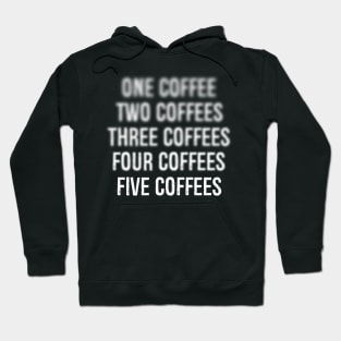 Funny Morning Coffee Cups for Caffeine Lovers Coffee Addict Hoodie